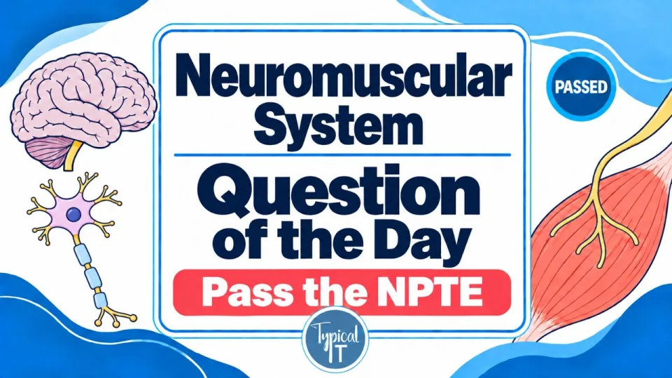 NPTE Neuro Practice Questions 2026 | Full Review & Detailed Rationales